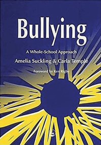 bokomslag Bullying: a Whole School Approach