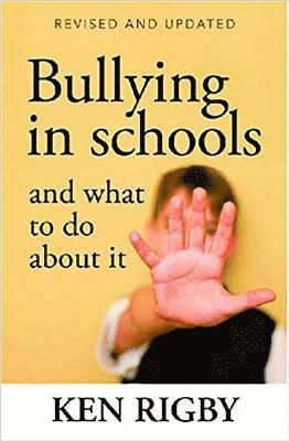 Bullying in Schools and what to do about it 1