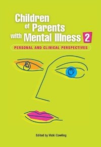 bokomslag Children of Parents with Mental Illness V. 2