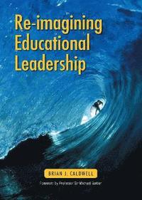 bokomslag Re-imagining educational leadership