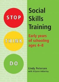 bokomslag Stop Think Do: Early Years of Schooling ages 4-8
