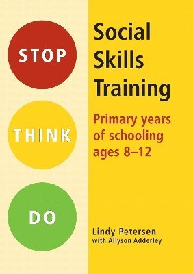 bokomslag Stop Think Do: Primary Years of School Ages 8-12