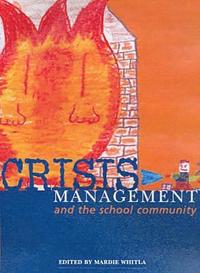 bokomslag Crisis Management and the School Community