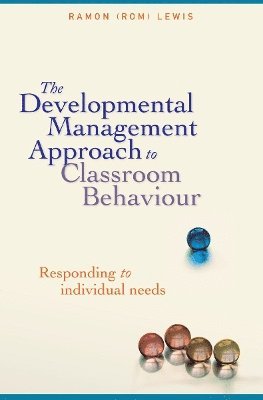 bokomslag Developmental Management Approach to Classroom Behaviour