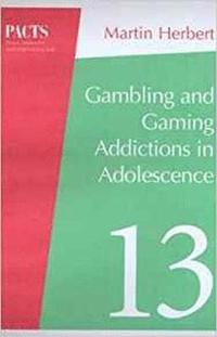 bokomslag Gambling and Game Addictions in Adolescence