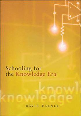 Schooling for the Knowledge Era 1