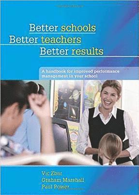 bokomslag Better schools, better teachers, better results