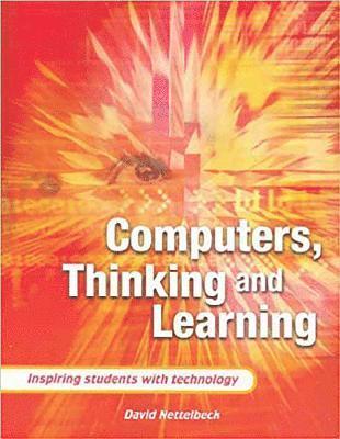 Computers, Thinking and Learning 1