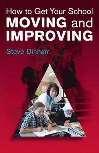 bokomslag How to Get Your School Moving and Improving