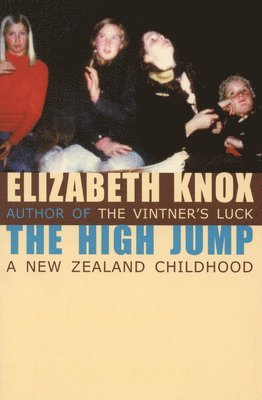 Elizabeth Knox - High Jump, Häftad