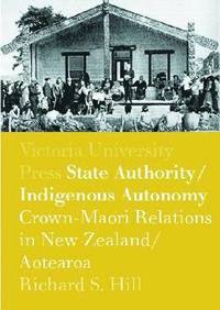 bokomslag State Authority Indigenous Autonomy
