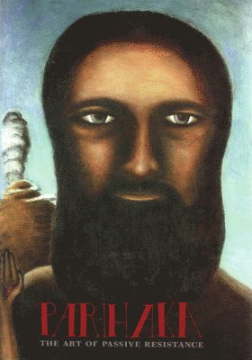 Te Miringa Hohaia, Gregory O'Brien, Lara Strongman - Parihaka: The Art of Passive Resistance, Häftad