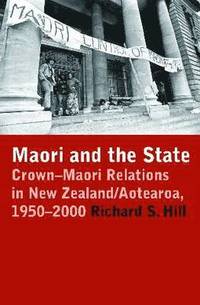 bokomslag Maori and the State