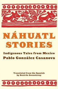 bokomslag Nahuatl Stories