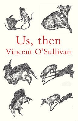 Vincent O'Sullivan - Us, Then, Häftad