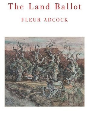 Fleur Adcock - Land Ballot, Häftad