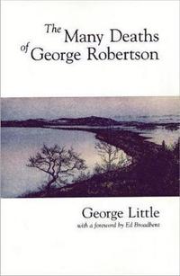 bokomslag The Many Deaths of George Robertson