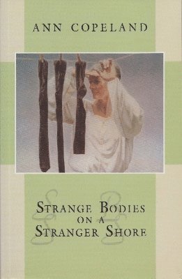 Strange Bodies on a Stranger Shore 1