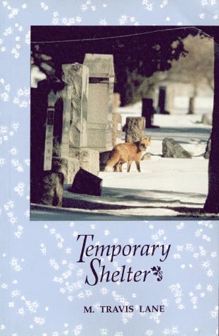 M. Travis Lane, M Travis Lane - Temporary Shelter, Häftad