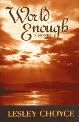 World Enough 1