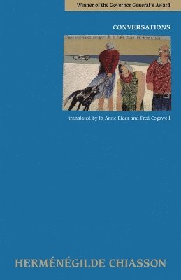 Herménégilde Chiasson, Hermenegilde Chiasson - Conversations, Häftad