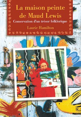 bokomslag Maison peinte de Maud Lewis