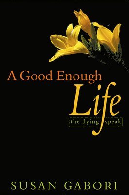 Susan Gabori - Good Enough Life, Häftad