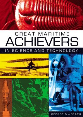 bokomslag Great Maritime Achievers in Science and Technology