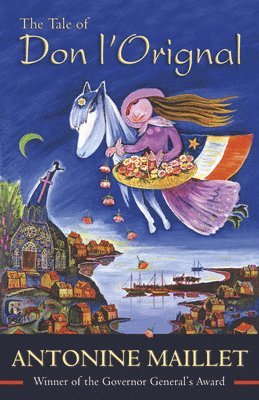 Antonine Maillet - Tale of Don L'Orignal, Häftad