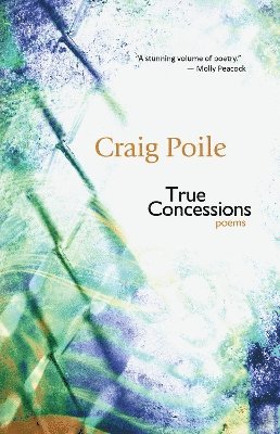 Craig Poile - True Concessions, Häftad