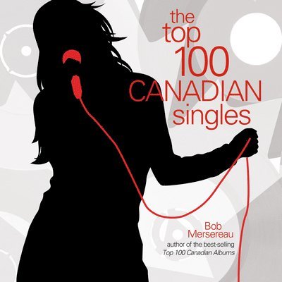 The Top 100 Canadian Singles 1