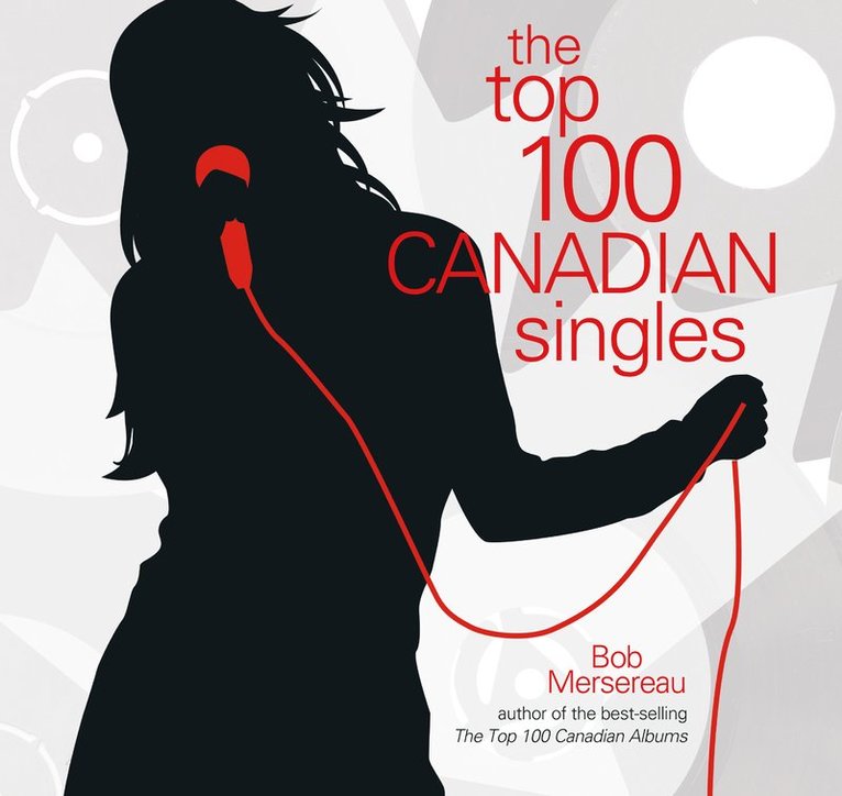 The Top 100 Canadian Singles 1