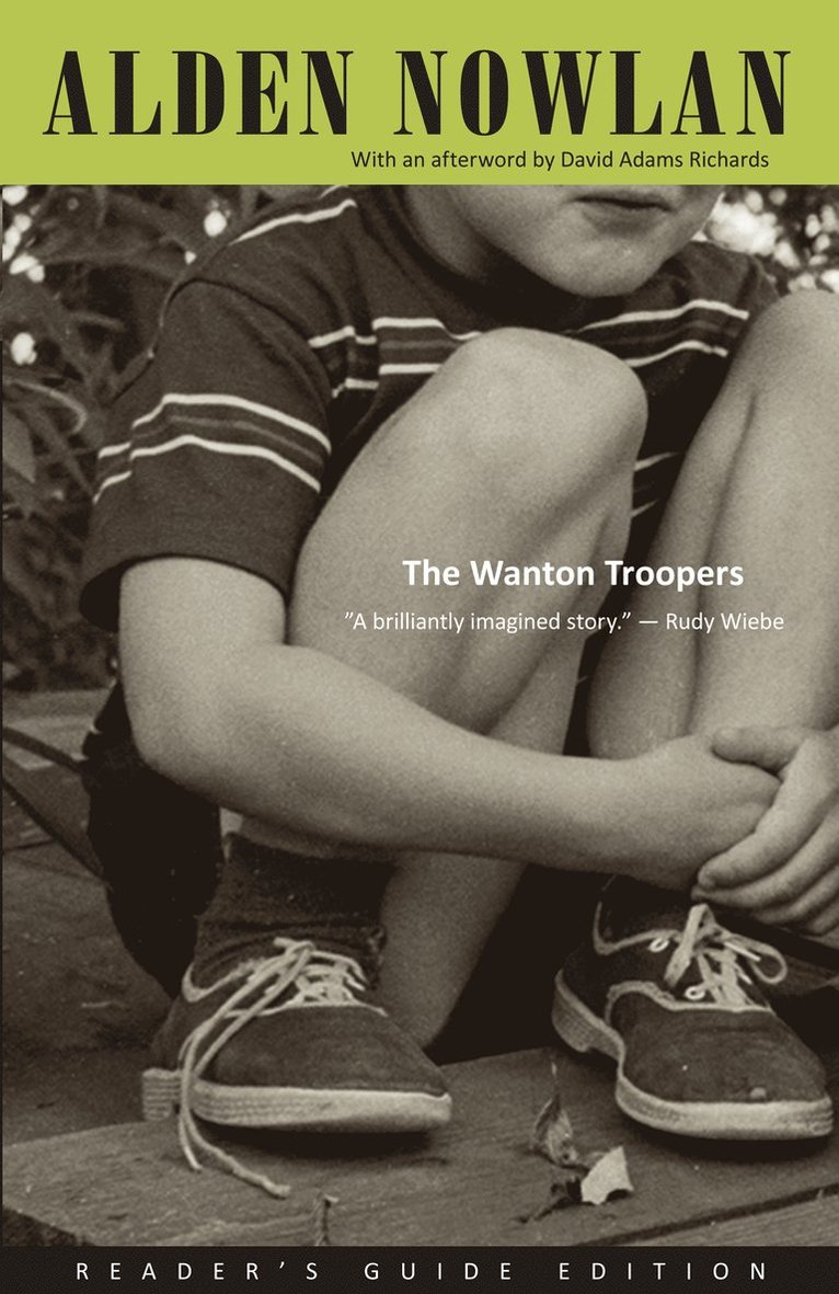 Alden Nowlan - Wanton Troopers, Häftad