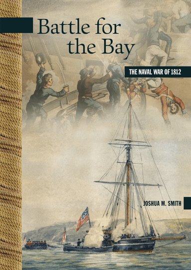 Joshua M. Smith - Battle for the Bay, Häftad