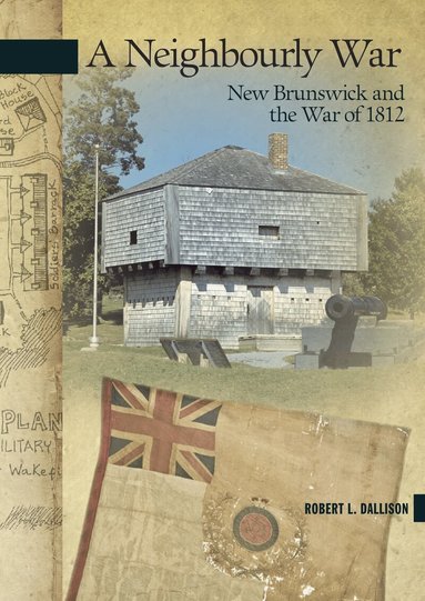 Robert L. Dallison - Neighbourly War, Häftad