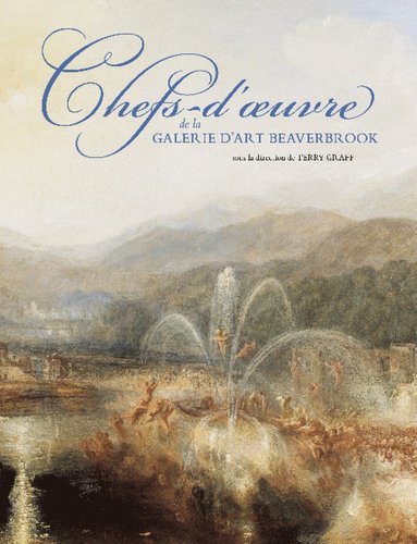 bokomslag Chefs-d'oeuvre de la Galerie d'art Beaverbrook