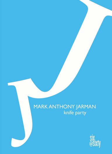 Mark Anthony Jarman - Knife Party, Häftad