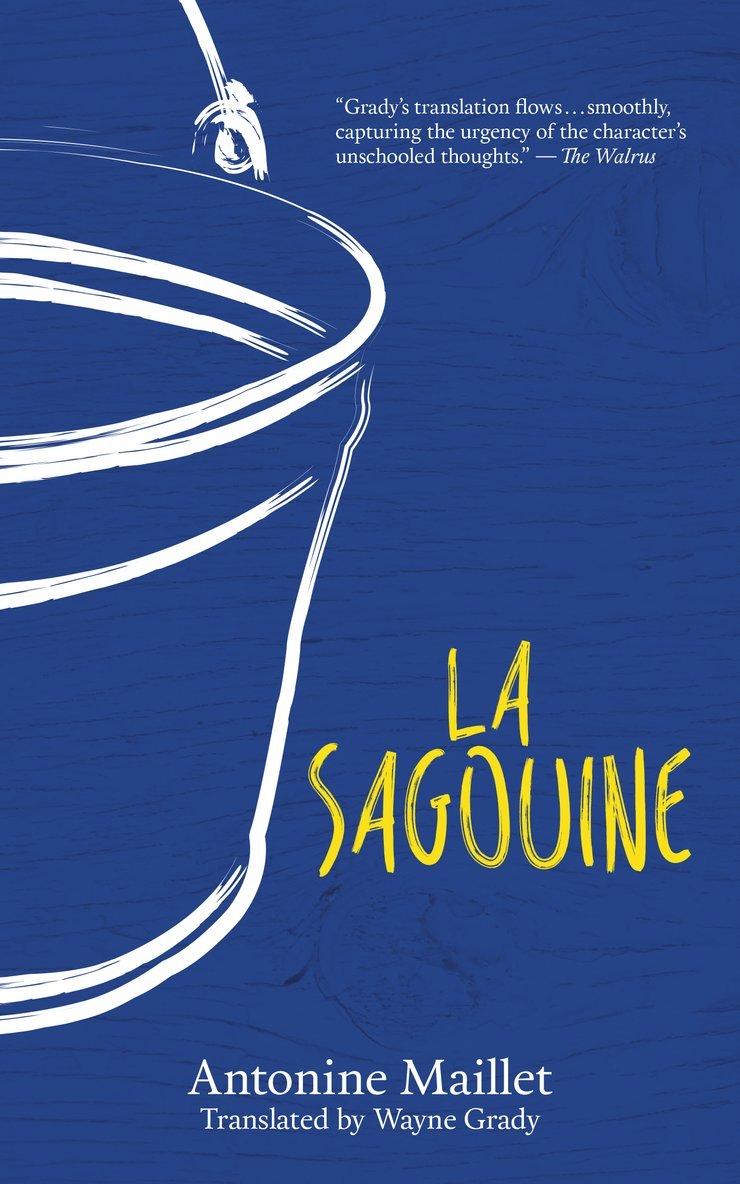 Antonine Maillet - La Sagouine, Häftad