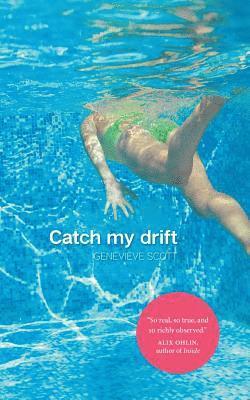 Genevieve Scott - Catch My Drift, Häftad