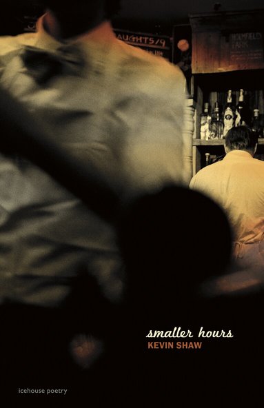 Kevin Shaw - Smaller Hours, Häftad