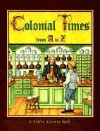 Colonial Times from A to Z