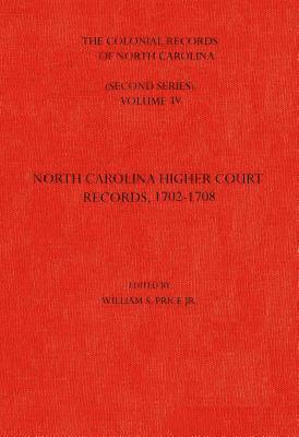 bokomslag The Colonial Records of North Carolina, Volume 4