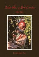 Indian Wars in North Carolina, 1663-1763