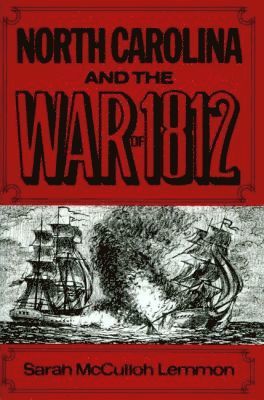 bokomslag North Carolina and the War of 1812