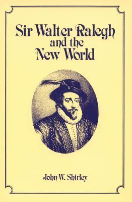 bokomslag Sir Walter Ralegh and the New World