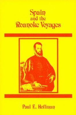 bokomslag Spain and the Roanoke Voyages