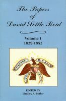 bokomslag Papers of David Settle Reid, Volume 1
