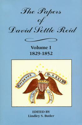 Papers of David Settle Reid, Volume 1