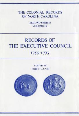 The Colonial Records of North Carolina, Volume 9 1