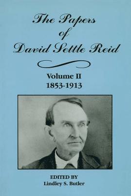 bokomslag The Papers of David Settle Reid, Volume 2